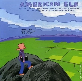 American Elf 1999 - The Collected Sketchbook Diaries of James Kochalka